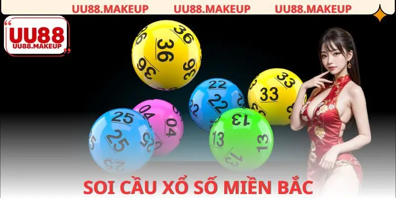 soi cầu xổ số miền Bắc